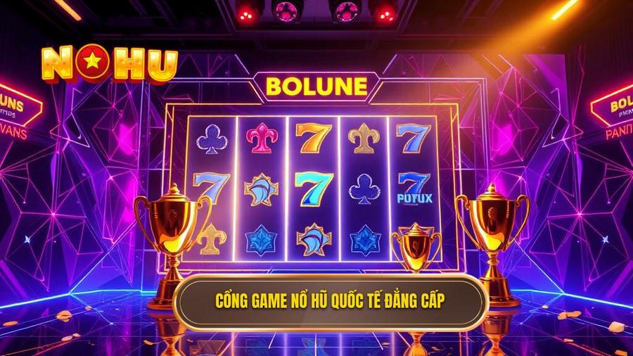 Phân tích thị trường: Thế nào là một Cổng game nổ hũ quốc tế đẳng cấp?