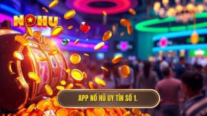 App Nổ Hũ Nhiều Người Chơi Nhất 2024 - Tải Game Slot Uy Tín