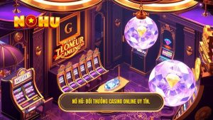 Đổi Thưởng Casino Online