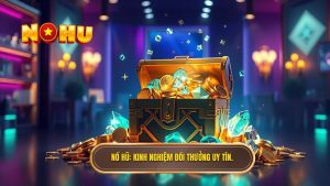Kinh nghiệm đổi thưởng
