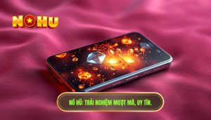 Game nổ hũ trên điện thoại chơi mượt và ổn định không